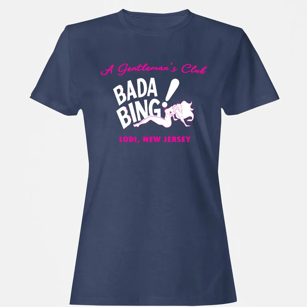 Bada Bing! Women's T-shirt - 10