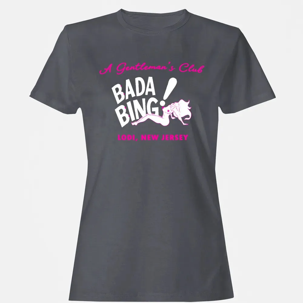 Bada Bing! Women's T-shirt - 5