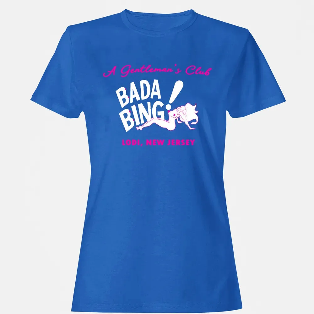 Bada Bing! Women's T-shirt - 14