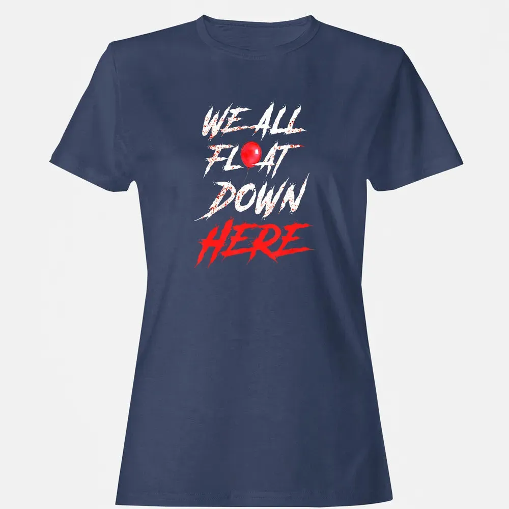 We All Float Down Here Bloody Red Balloon Horror Halloween Women's T-shirt - 10