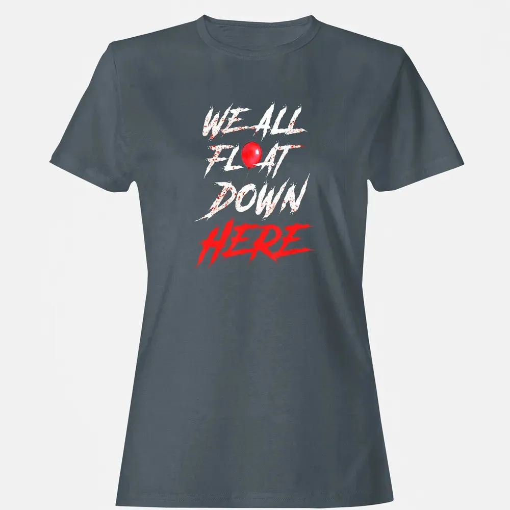 We All Float Down Here Bloody Red Balloon Horror Halloween Women's T-shirt - 3