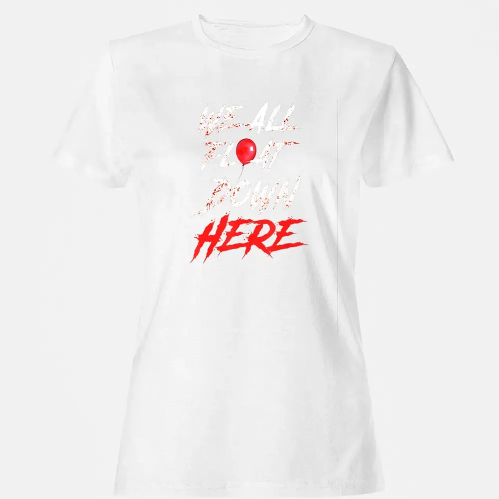 We All Float Down Here Bloody Red Balloon Horror Halloween Women's T-shirt - 16