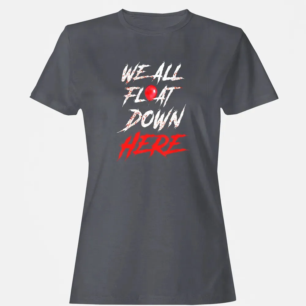 We All Float Down Here Bloody Red Balloon Horror Halloween Women's T-shirt - 5