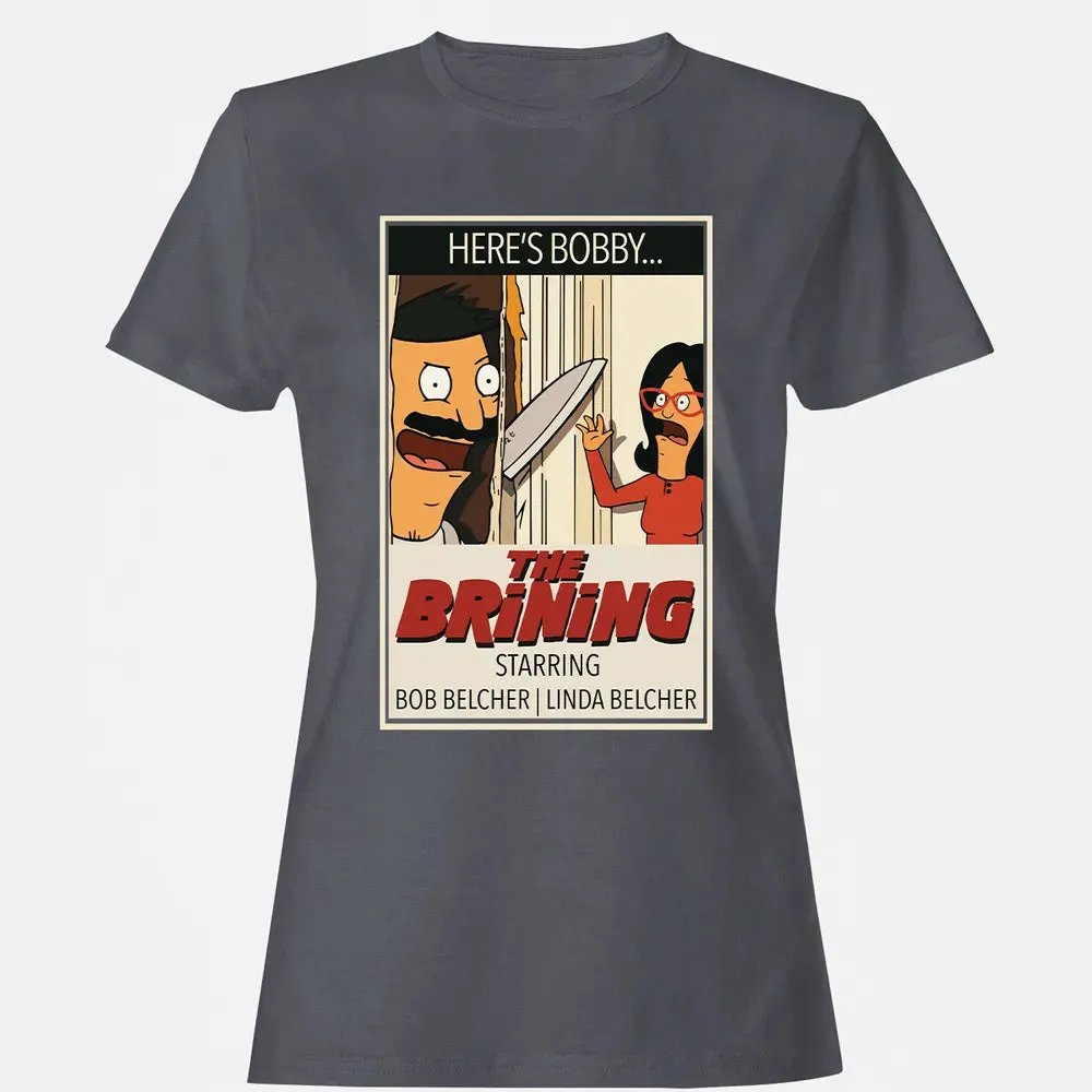 The Brining Women's T-shirt - 5
