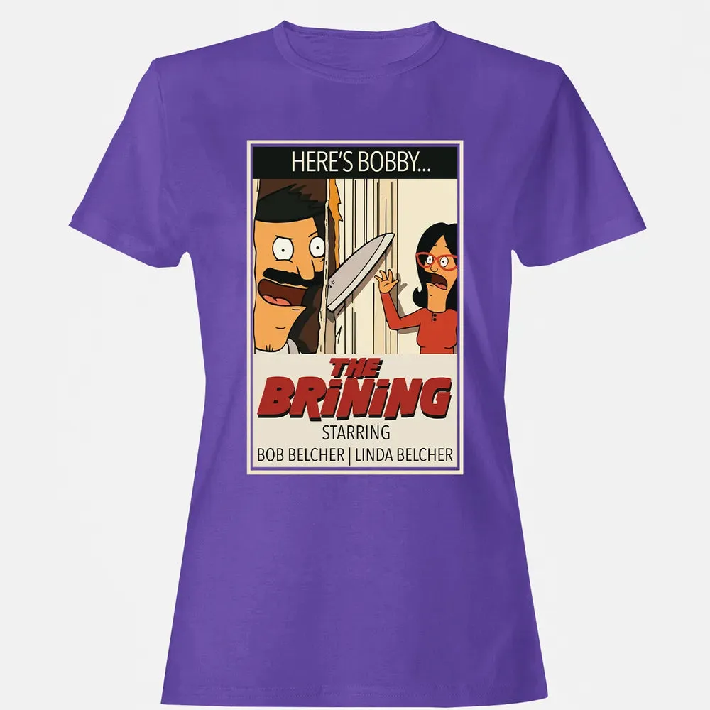 The Brining Women's T-shirt - 12