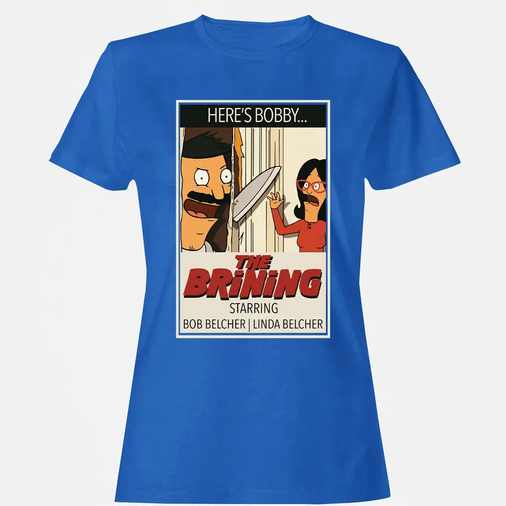 The Brining Women's T-shirt - 14
