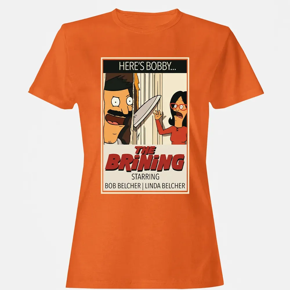 The Brining Women's T-shirt - 11