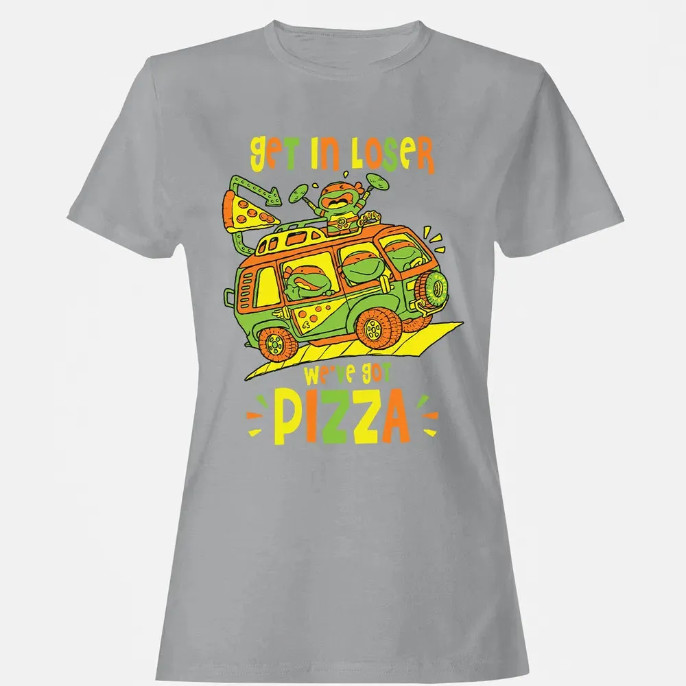 Get In Loser Weâ€™ve Got Pizza Women's T-shirt - 15