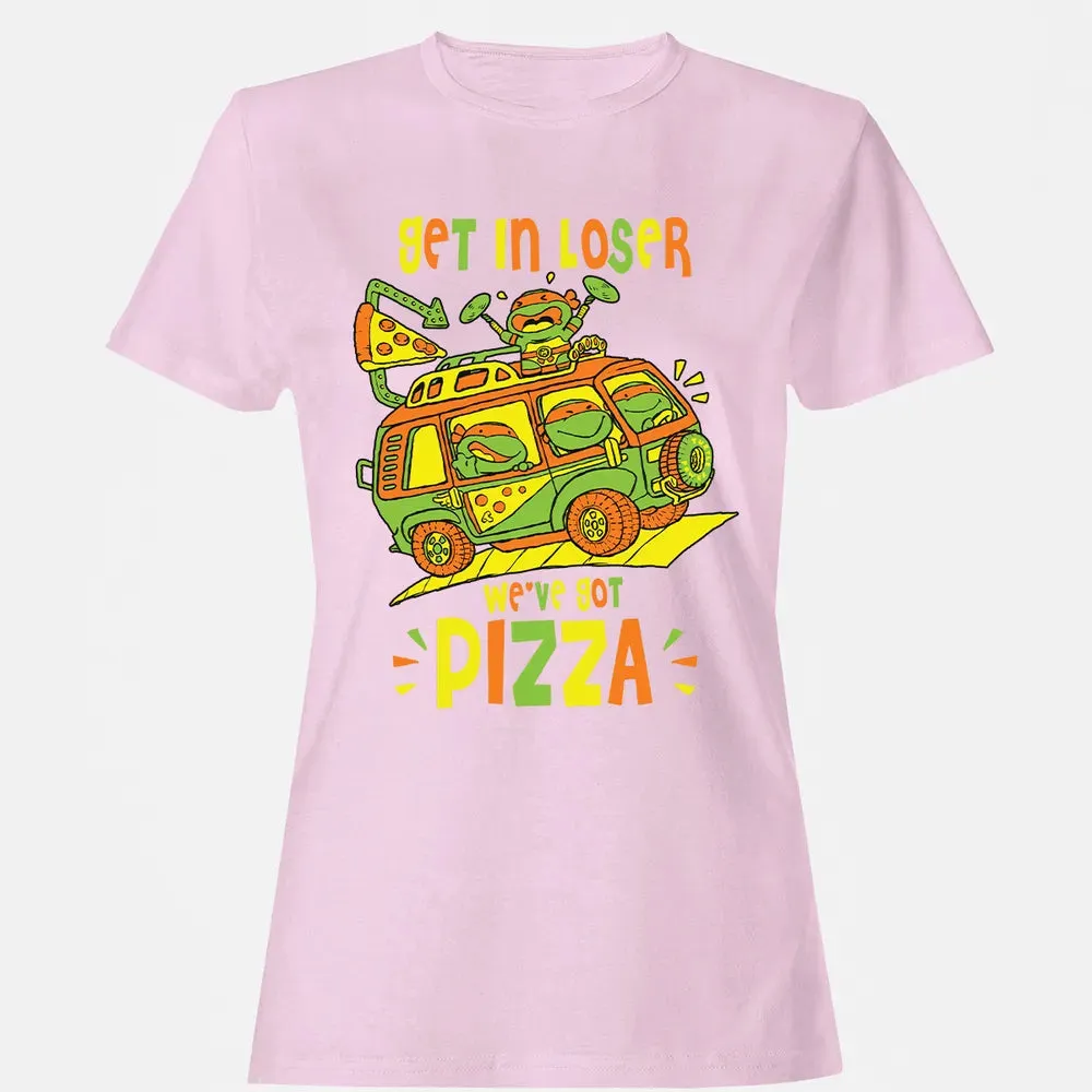 Get In Loser Weâ€™ve Got Pizza Women's T-shirt - 9