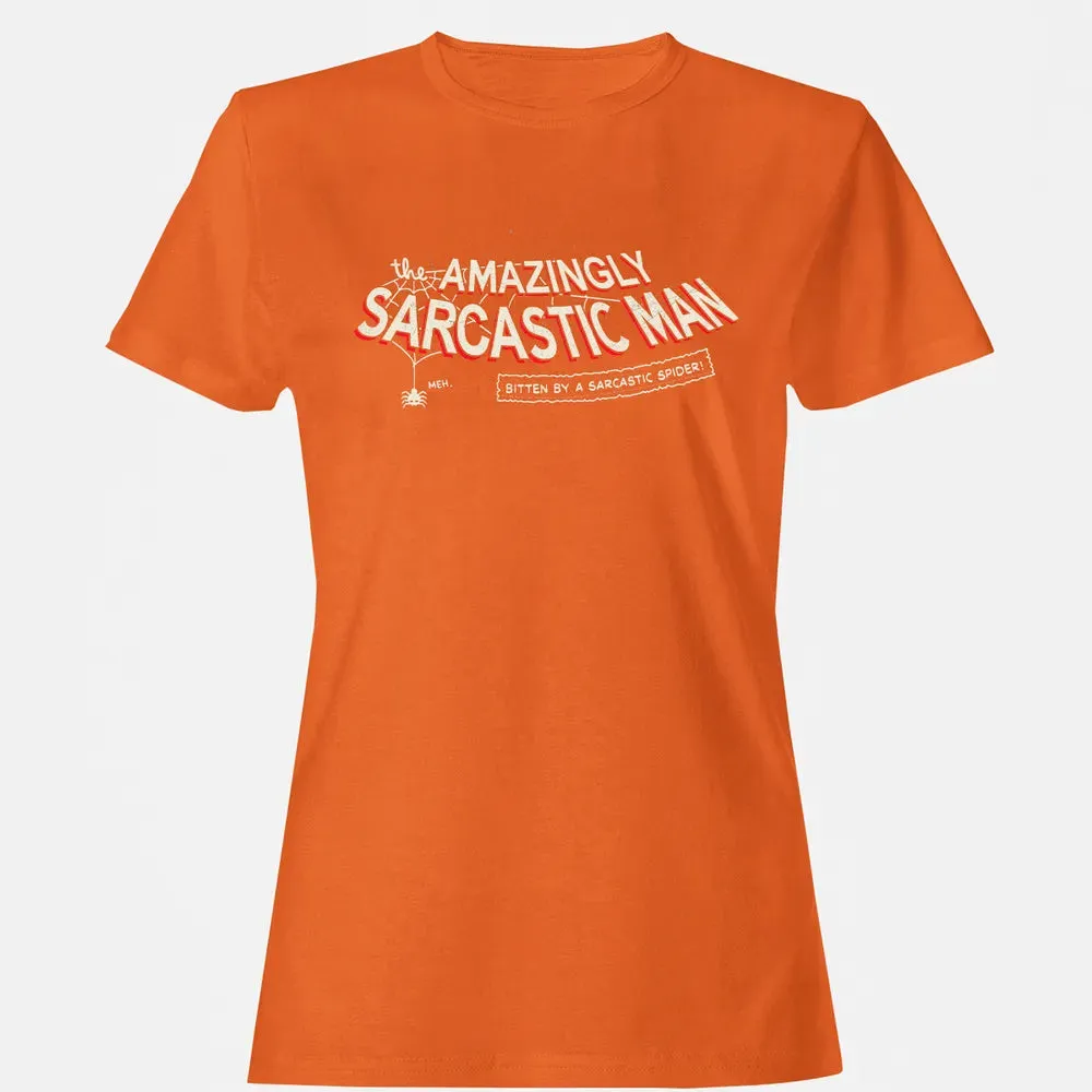 The Amazingly Sarcastic Man Women's T-shirt - 11