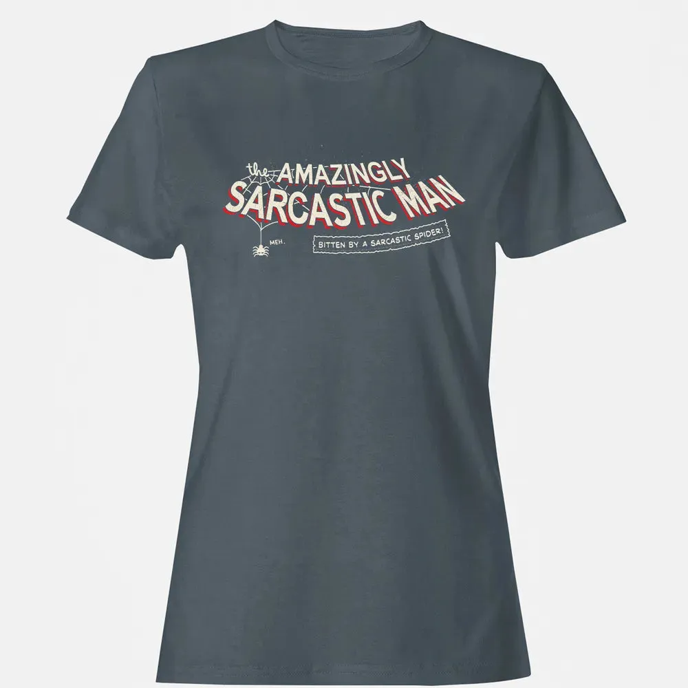 The Amazingly Sarcastic Man Women's T-shirt - 3