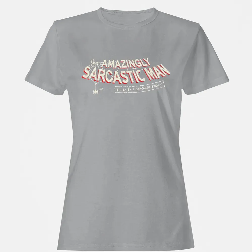 The Amazingly Sarcastic Man Women's T-shirt - 15