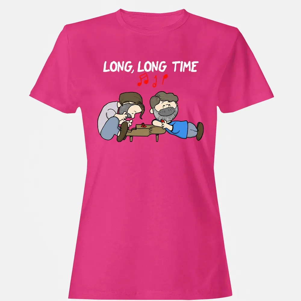 Long Long Time Women's T-shirt - 6
