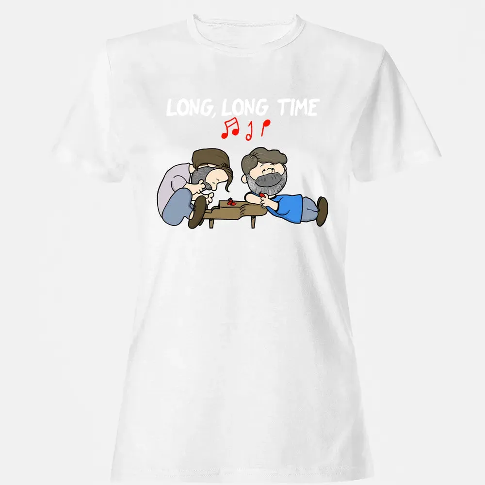 Long Long Time Women's T-shirt - 16