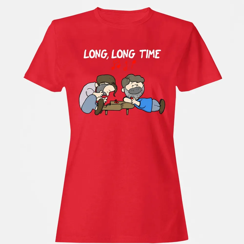 Long Long Time Women's T-shirt - 13