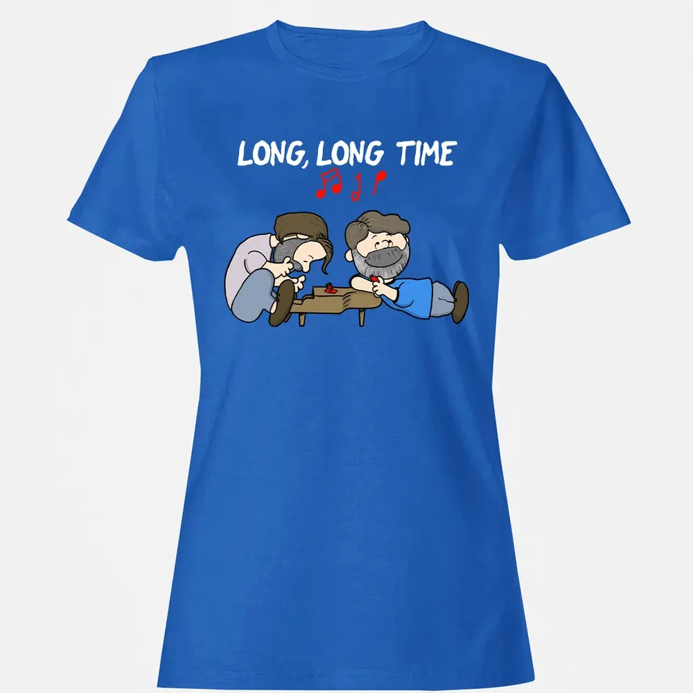 Long Long Time Women's T-shirt - 14