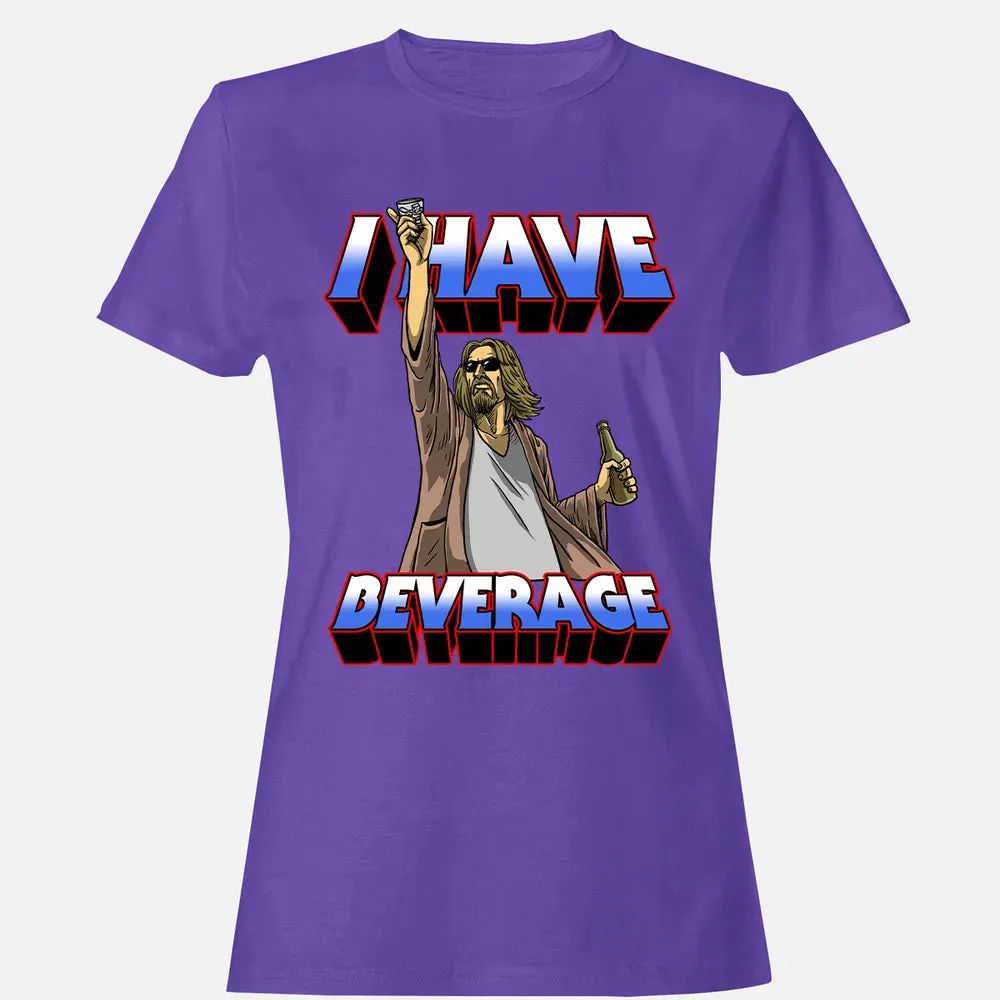 I Have Beverage Women's T-shirt - 12
