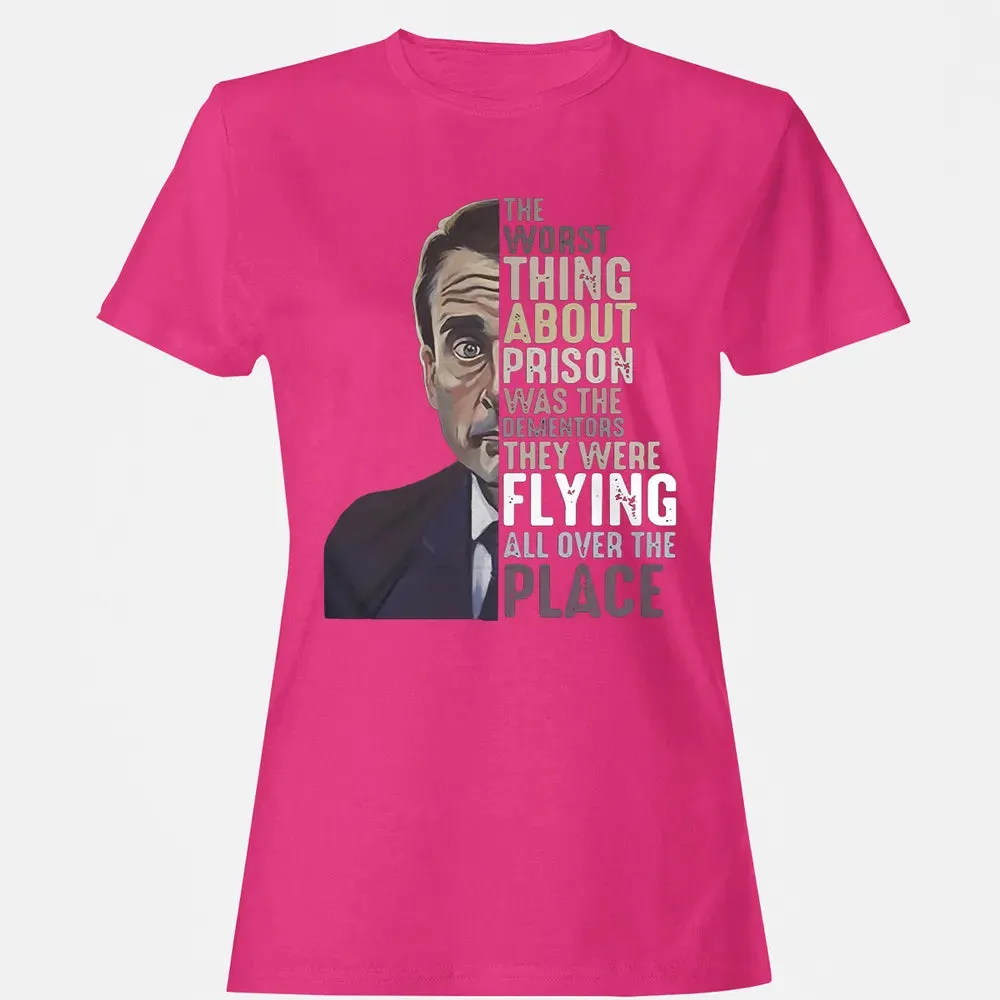 The worst thing about prison Women's T-shirt - 6