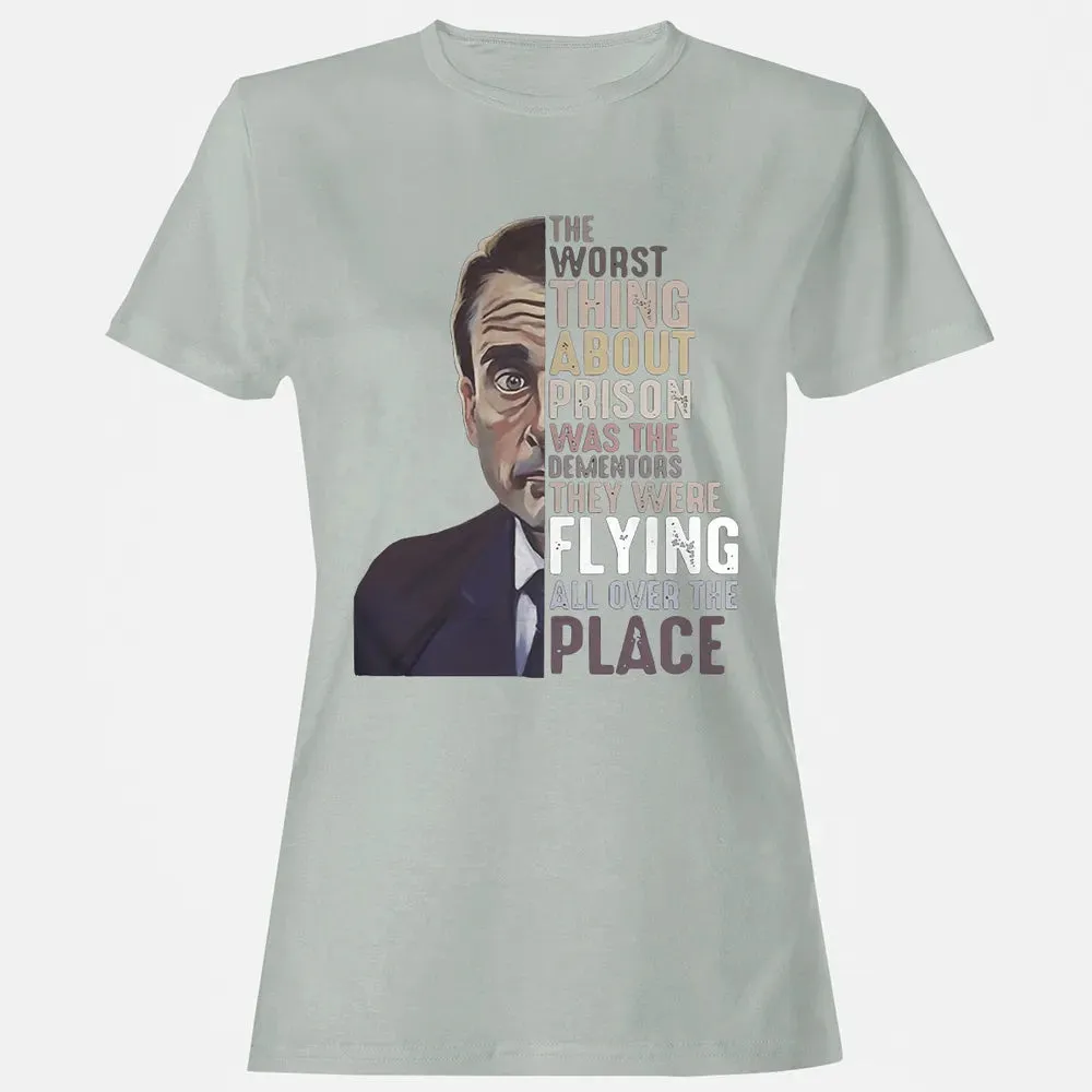 The worst thing about prison Women's T-shirt - 2