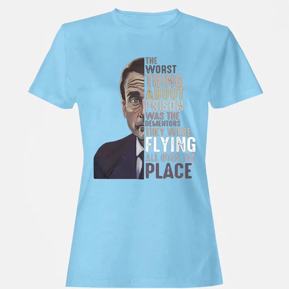 The worst thing about prison Women's T-shirt - 8