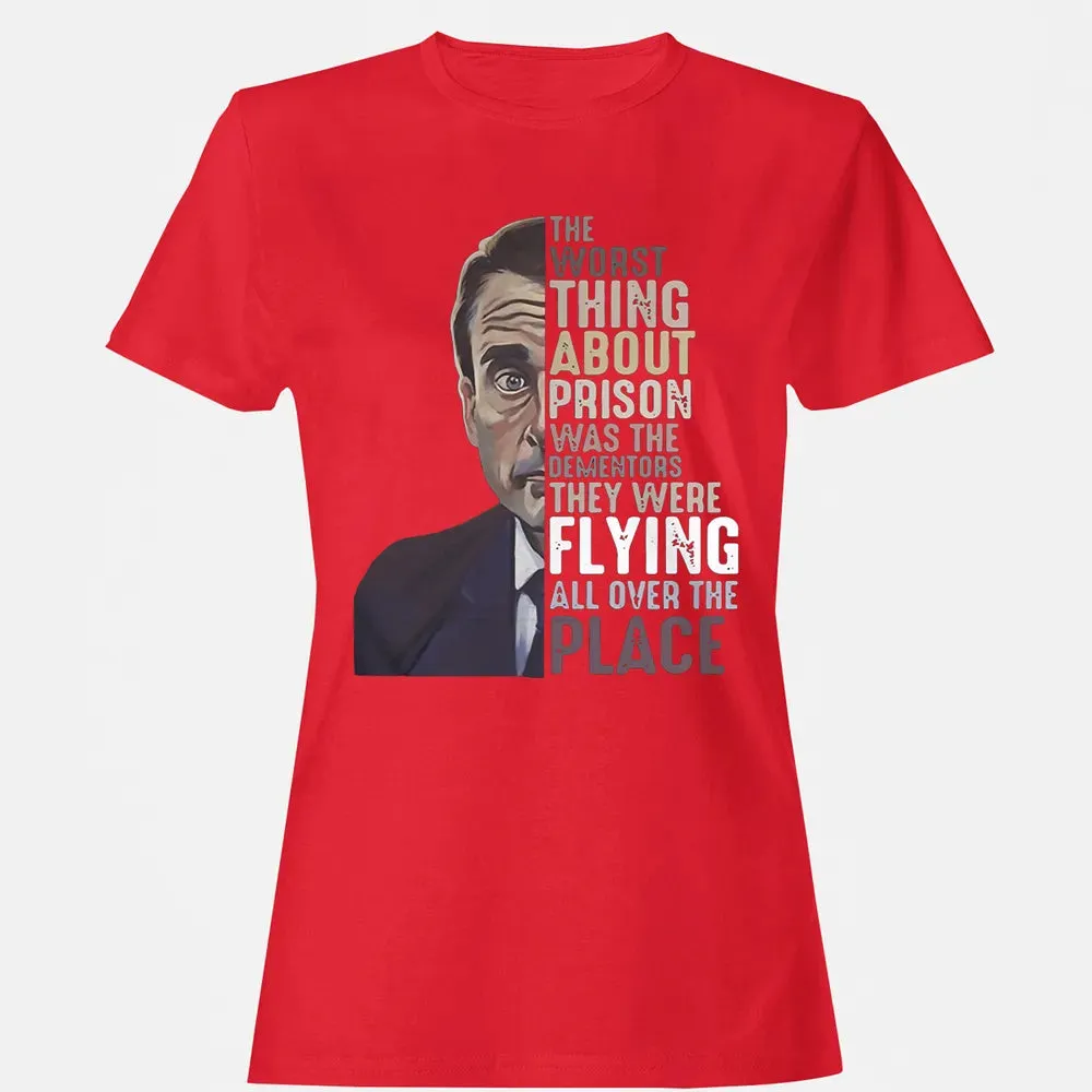 The worst thing about prison Women's T-shirt - 13