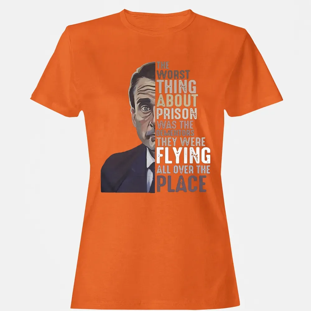 The worst thing about prison Women's T-shirt - 11