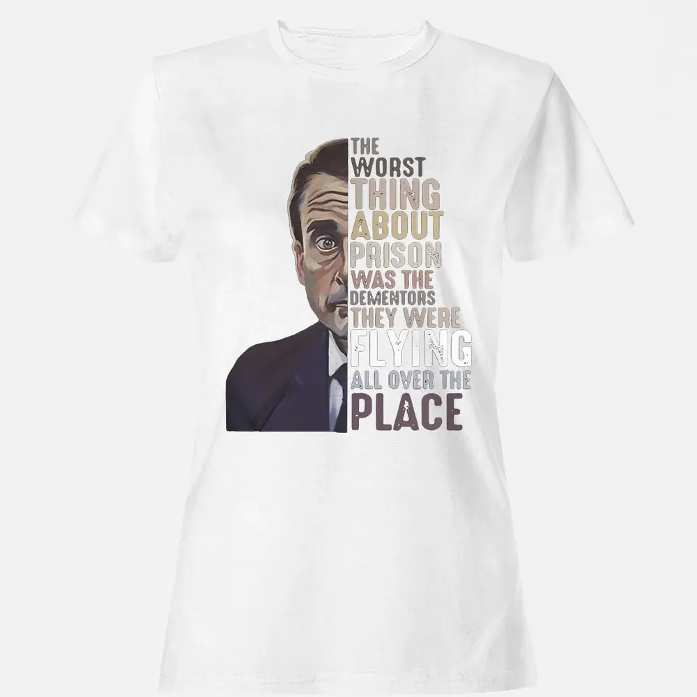 The worst thing about prison Women's T-shirt - 16
