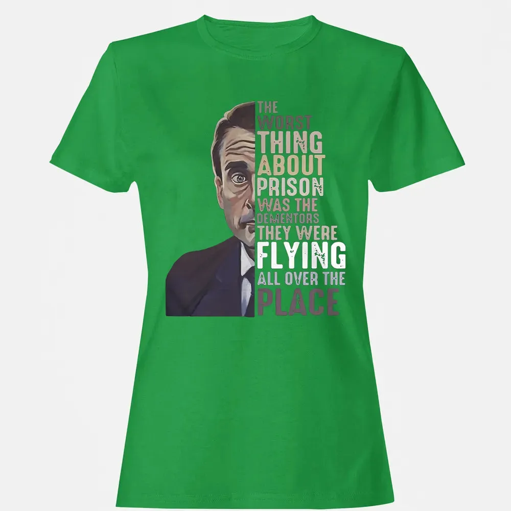 The worst thing about prison Women's T-shirt - 7