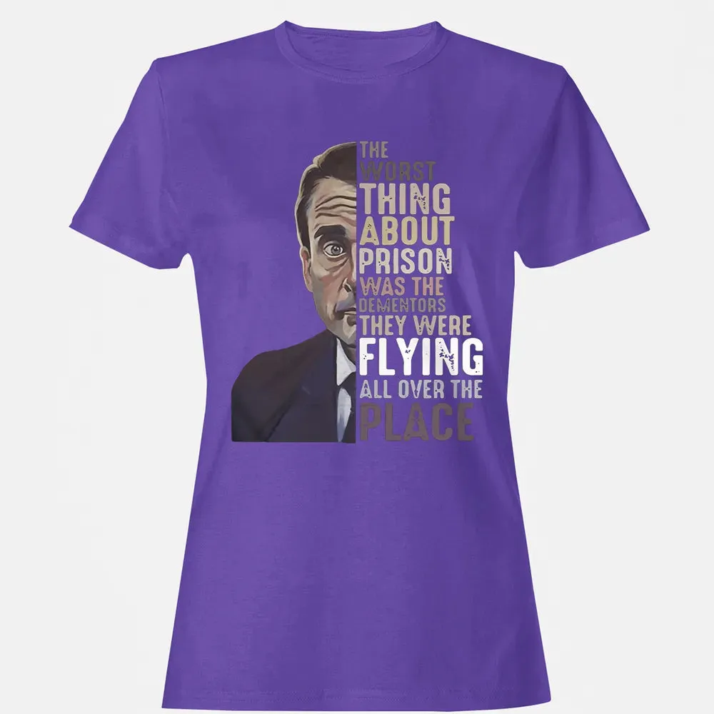 The worst thing about prison Women's T-shirt - 12