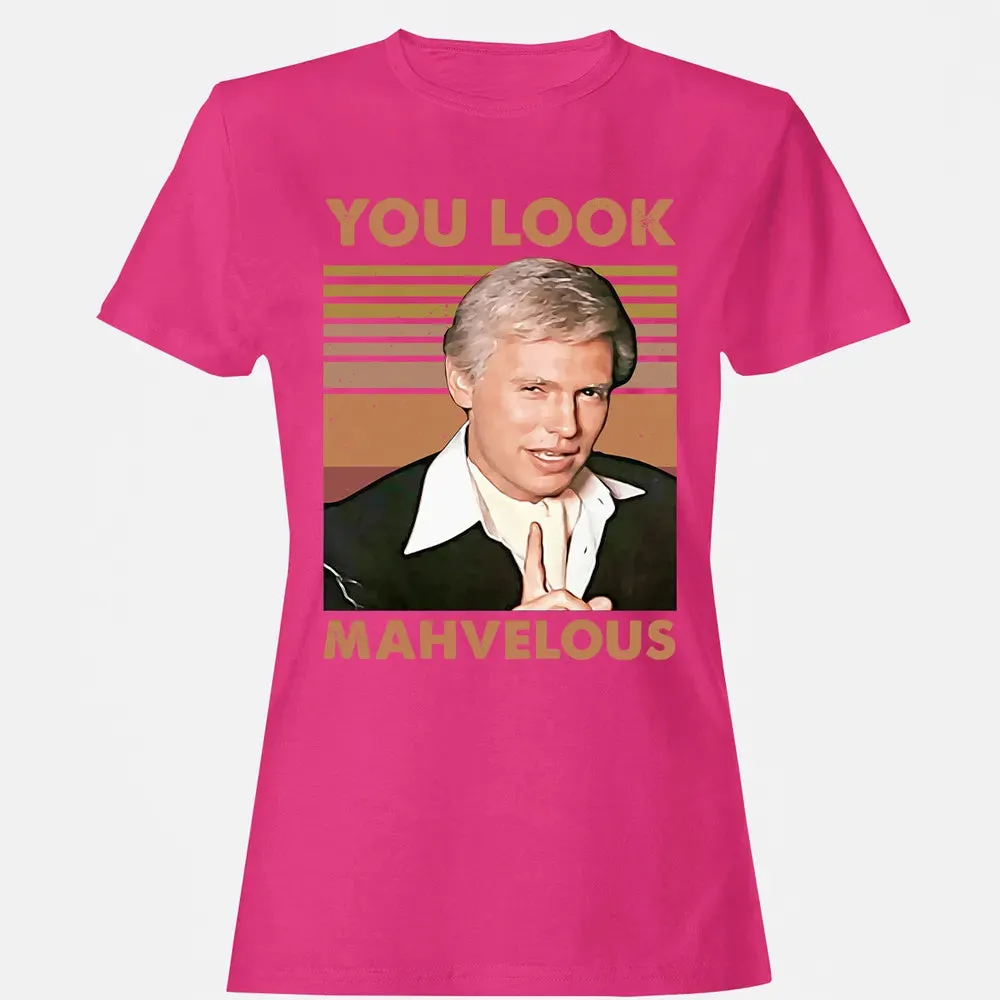 You Look Mahvelous Women's T-shirt - 6