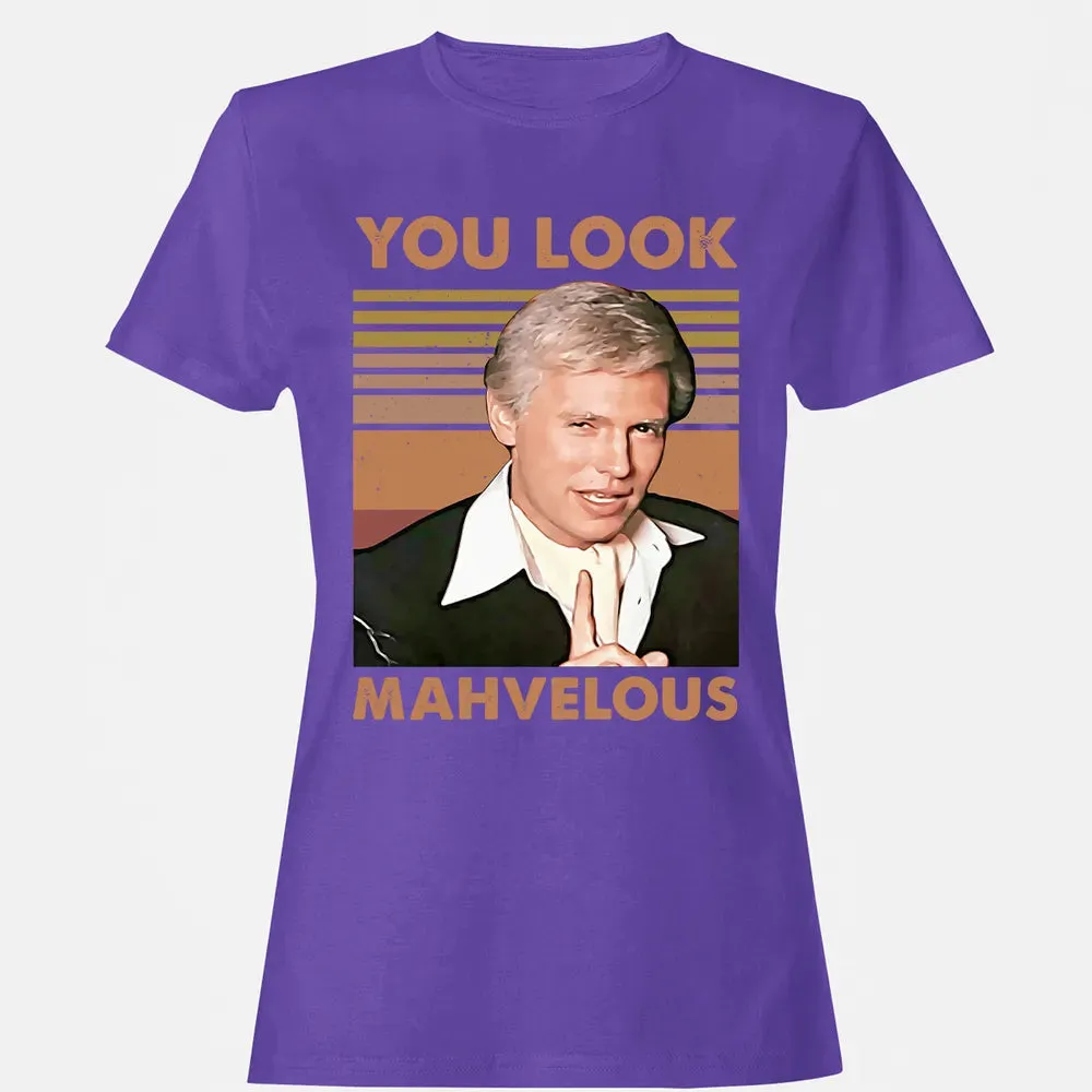 You Look Mahvelous Women's T-shirt - 12
