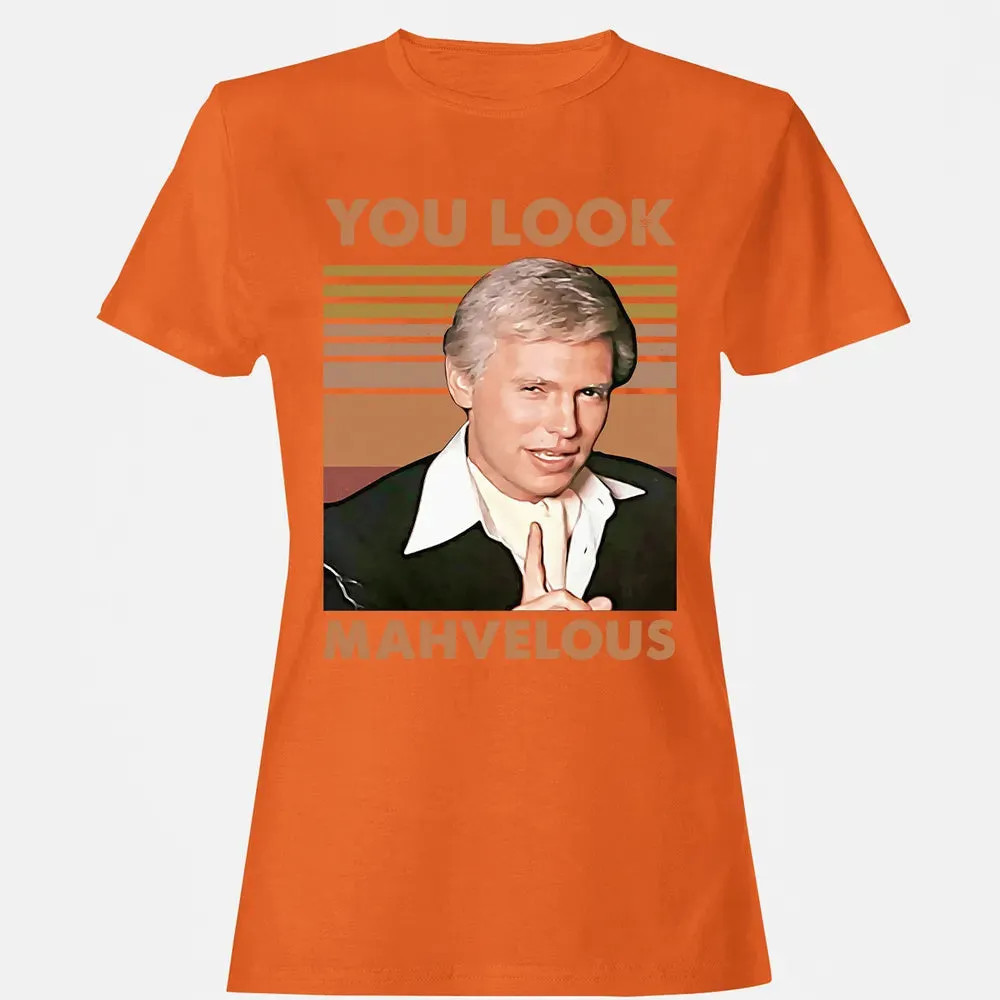 You Look Mahvelous Women's T-shirt - 11