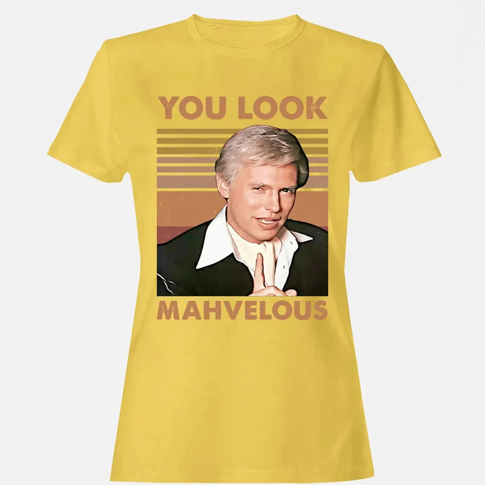 You Look Mahvelous Women's T-shirt - 4
