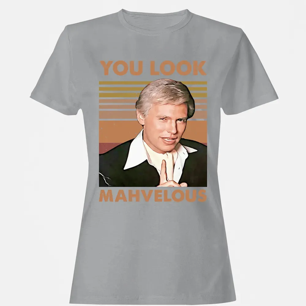 You Look Mahvelous Women's T-shirt - 15