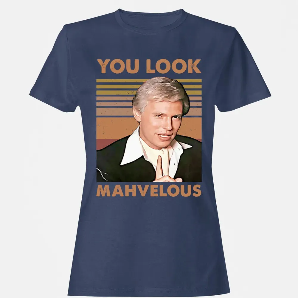 You Look Mahvelous Women's T-shirt - 10