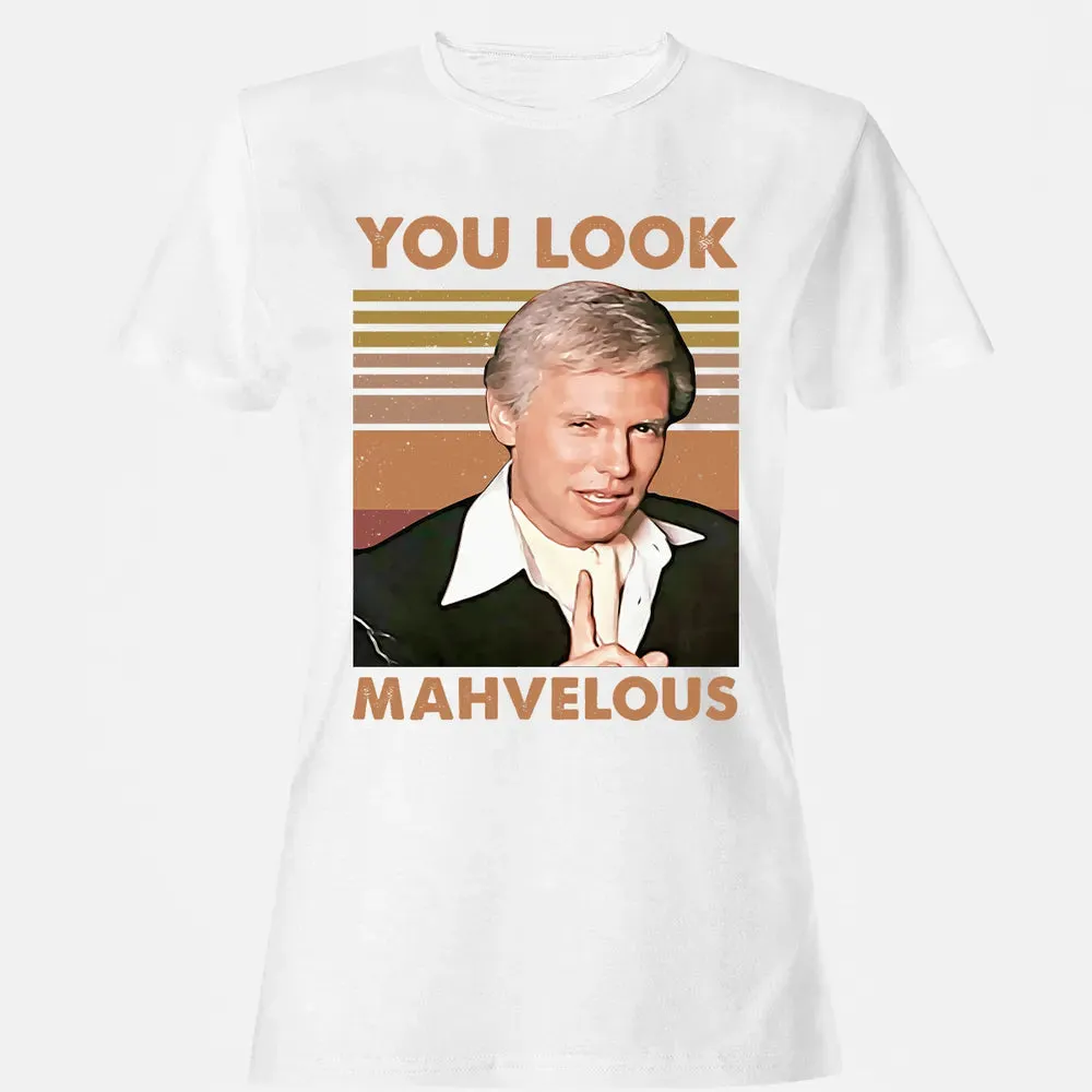 You Look Mahvelous Women's T-shirt - 16