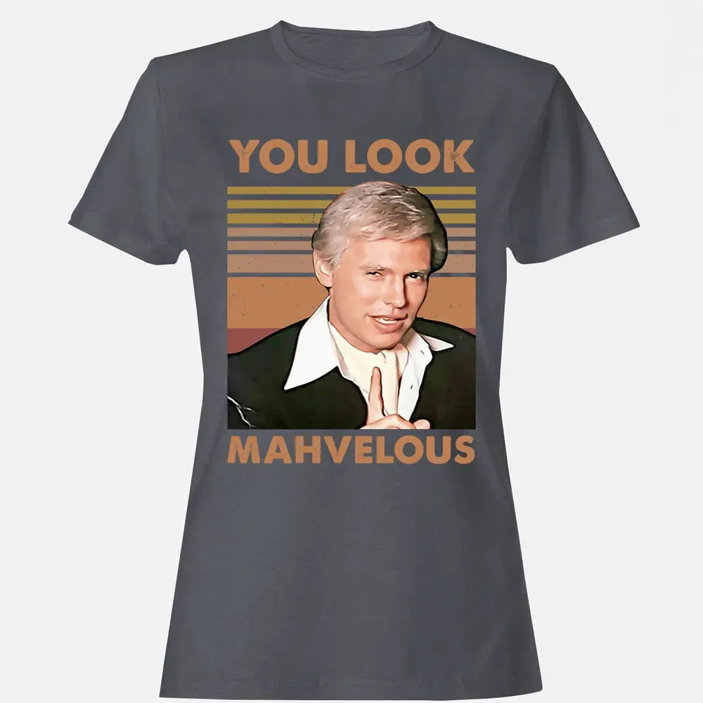 You Look Mahvelous Women's T-shirt - 5