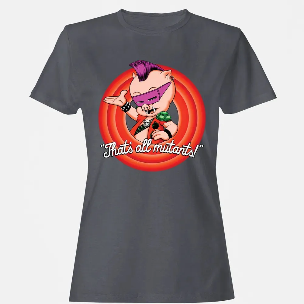 Thatâ€™s all mutants Women's T-shirt - 5