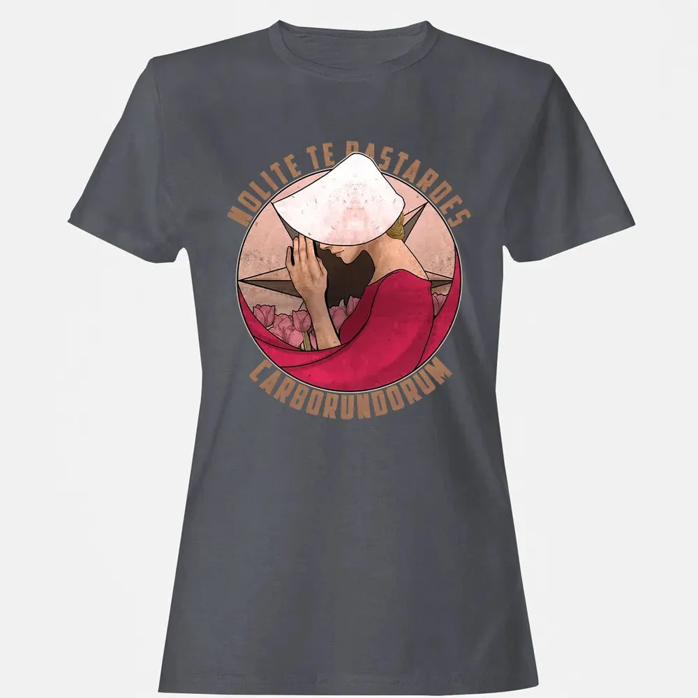 Nolite te Bastardes Carborundorum Women's T-shirt - 5