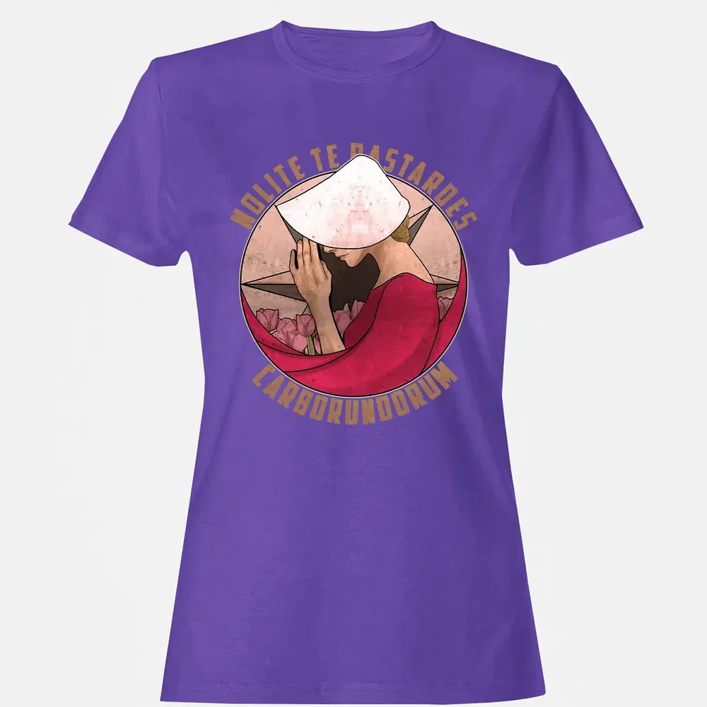 Nolite te Bastardes Carborundorum Women's T-shirt - 12