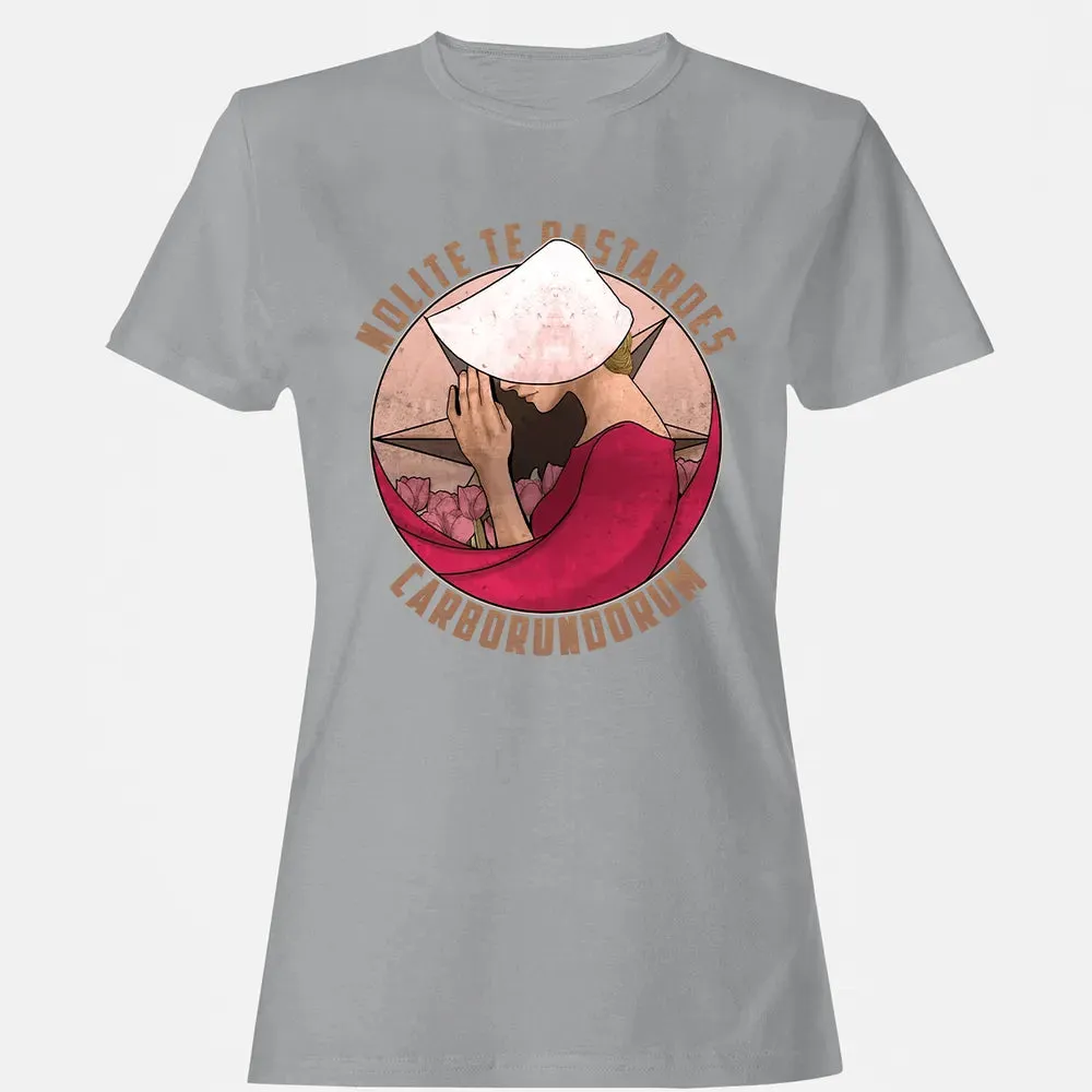 Nolite te Bastardes Carborundorum Women's T-shirt - 15