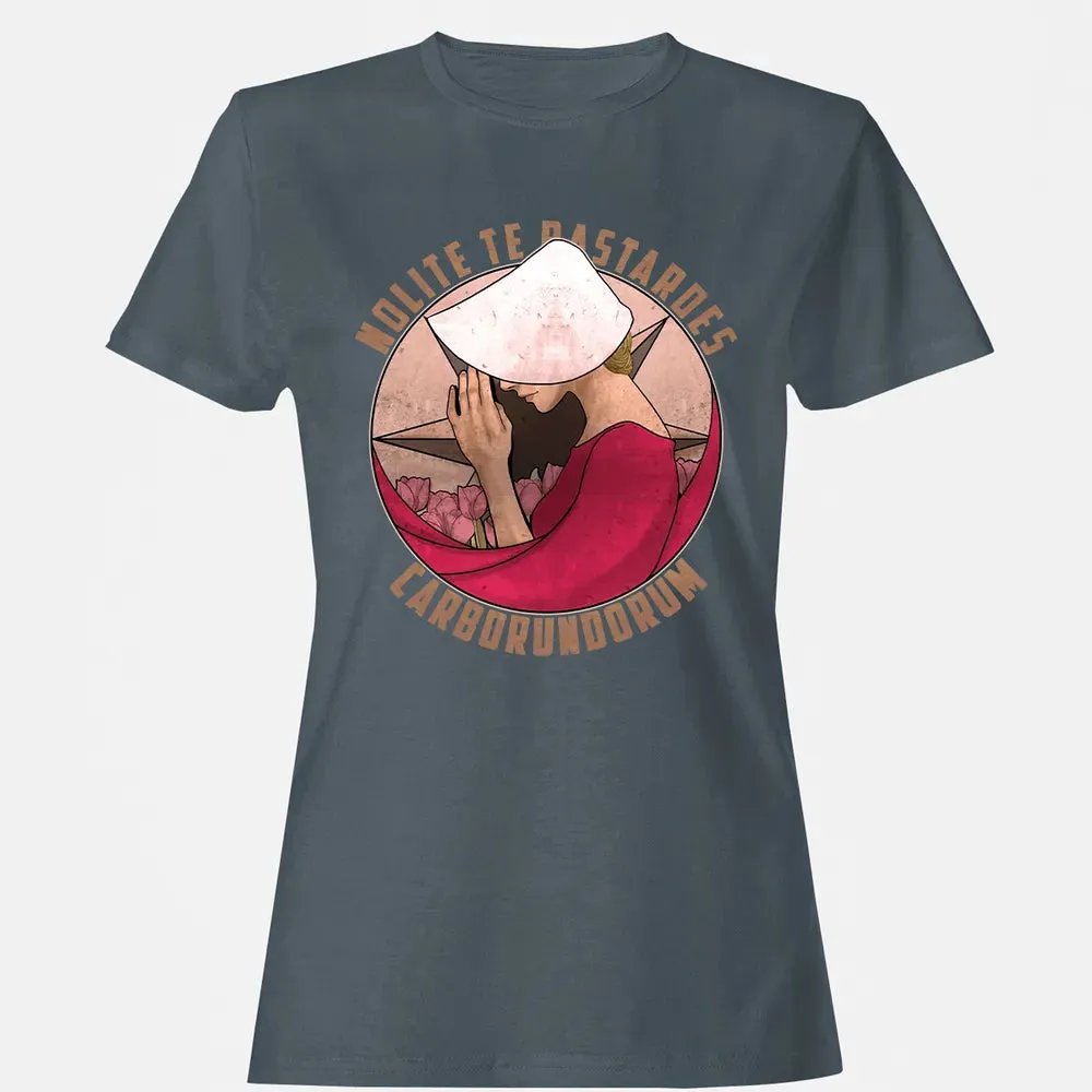 Nolite te Bastardes Carborundorum Women's T-shirt - 3
