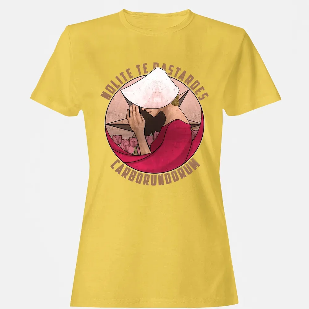 Nolite te Bastardes Carborundorum Women's T-shirt - 4