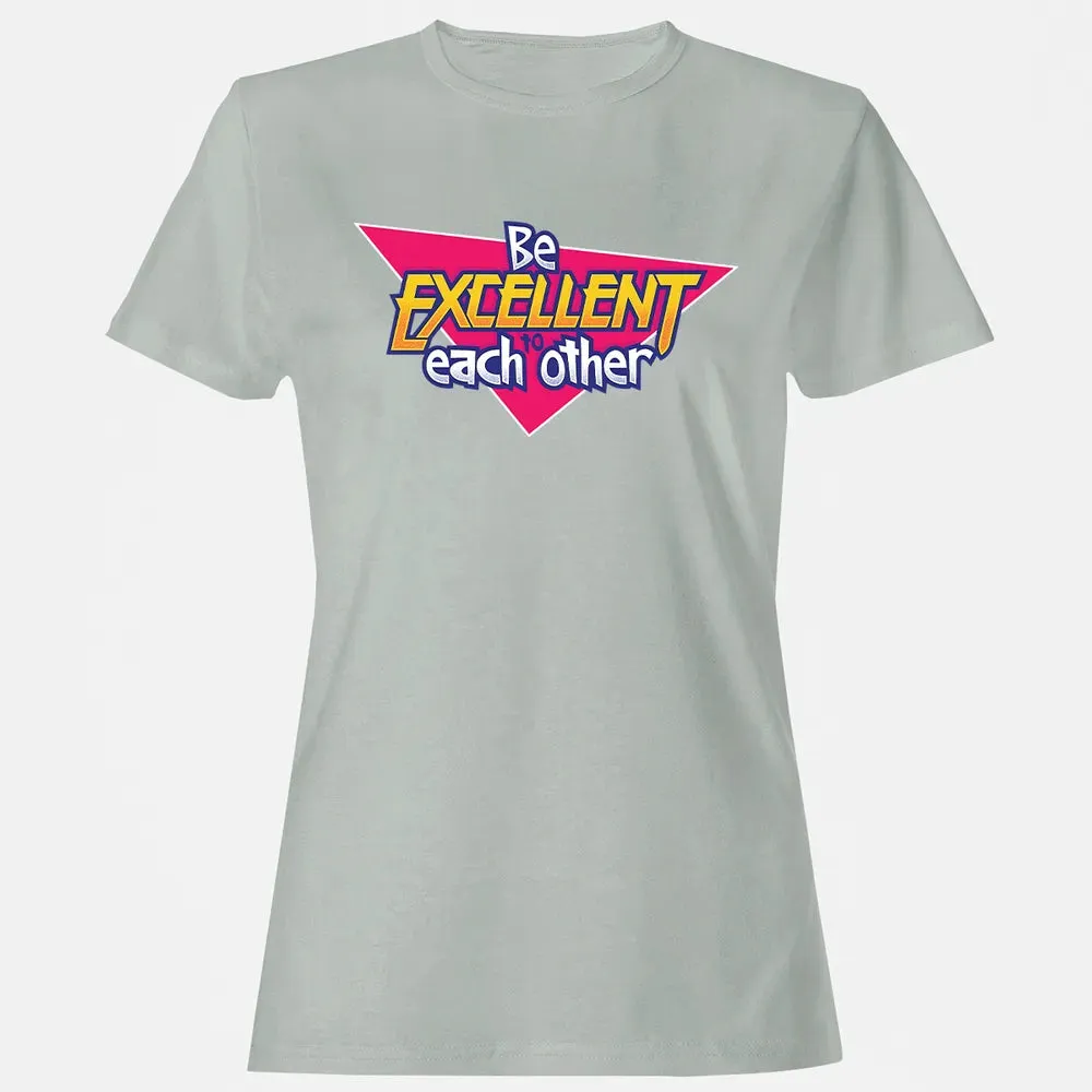 Be Excellent To Each Other Women's T-shirt - 2