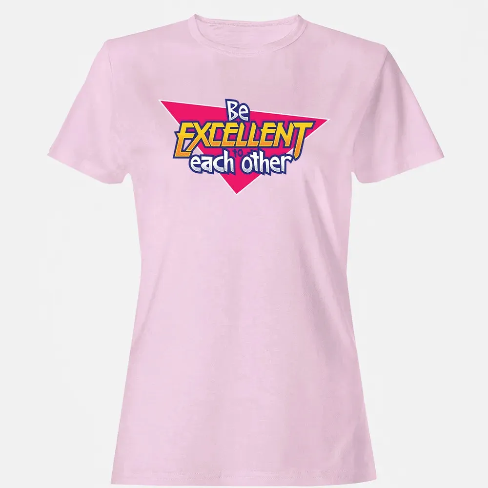 Be Excellent To Each Other Women's T-shirt - 9