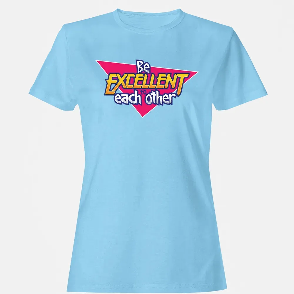 Be Excellent To Each Other Women's T-shirt - 8