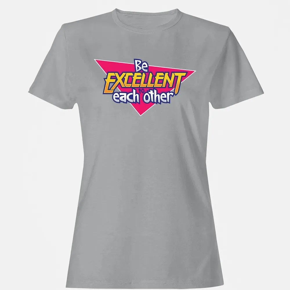 Be Excellent To Each Other Women's T-shirt - 15