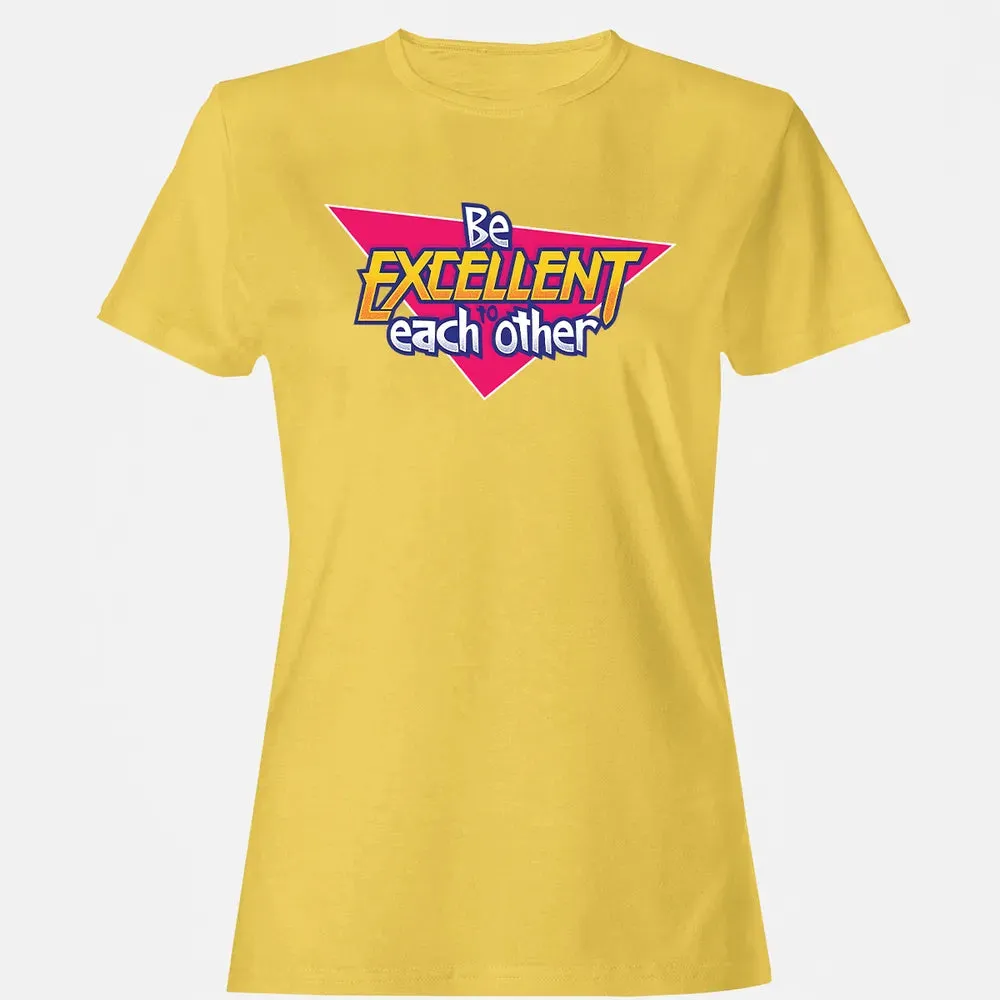 Be Excellent To Each Other Women's T-shirt - 4