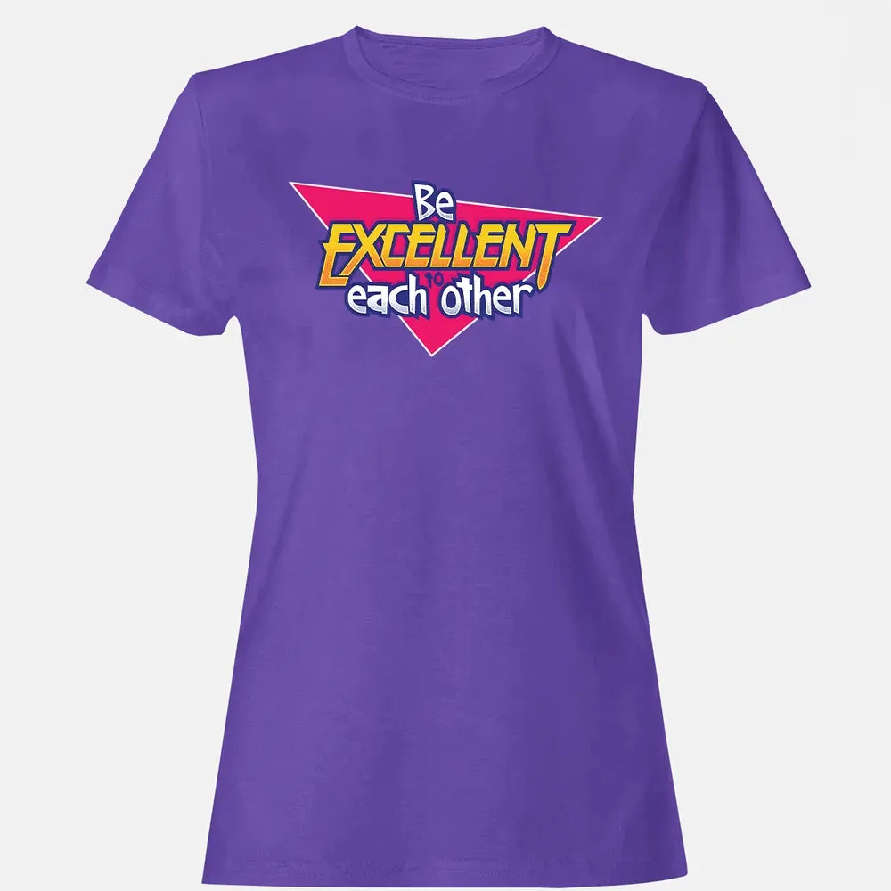 Be Excellent To Each Other Women's T-shirt - 12