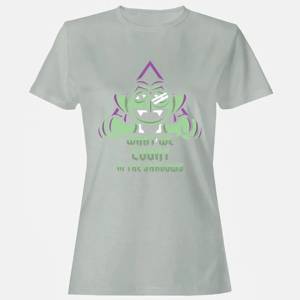 What We Count In The Shadows Women's T-shirt - 2